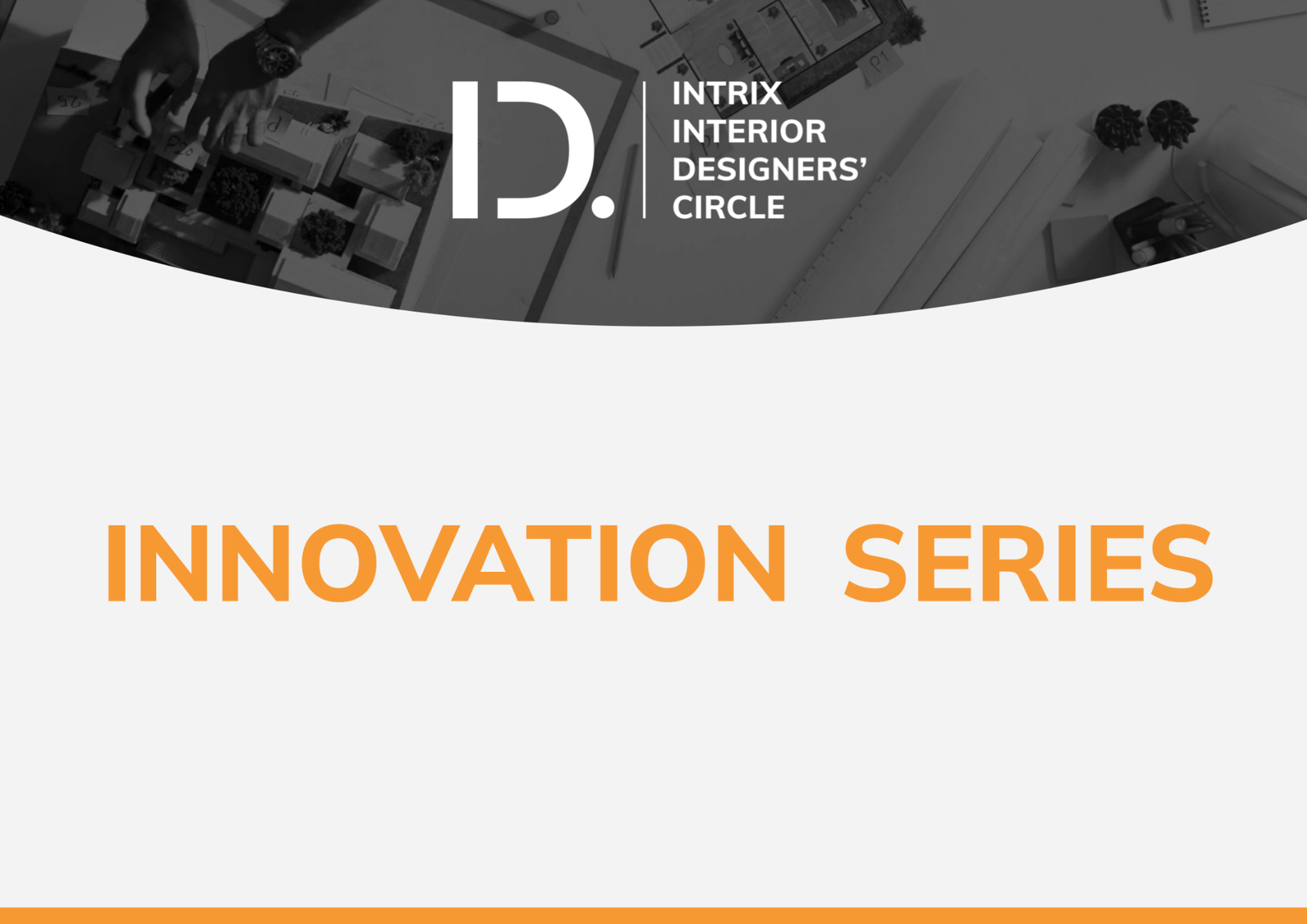 INTRIX Interior Designers’ Circle Membership Signup